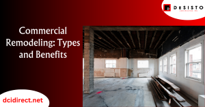 Commercial Remodeling: Types and Benefits