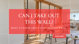Opened interior wall with temporary shoring posts and a new beam during a wall removal, text: Can I Take Out This Wall?